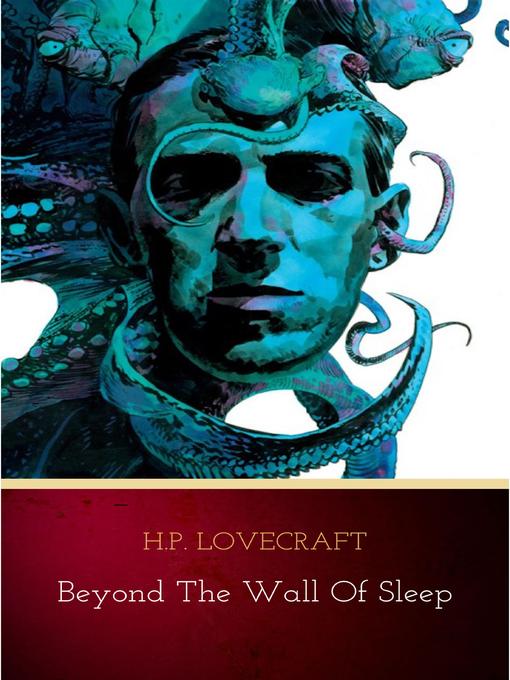 Title details for Beyond the Wall of Sleep by H.P. Lovecraft - Wait list